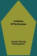 A Defence Of The Hessians