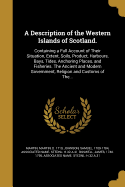 A Description of the Western Islands of Scotland