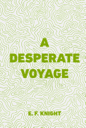 A Desperate Voyage