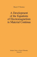 A Development of the Equations of Electromagnetism in Material Continua - Tiersten, Harry F