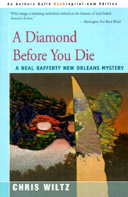 A Diamond Before You Die - Wiltz, Chris