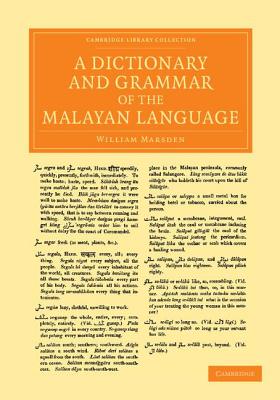 A Dictionary and Grammar of the Malayan Language - Marsden, William