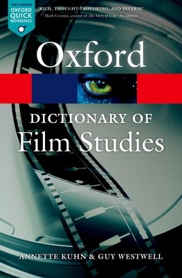 A Dictionary of Film Studies - Kuhn, Annette, and Westwell, Guy