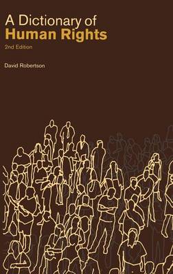 A Dictionary of Human Rights - Robertson, David (Editor)