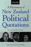 A Dictionary of New Zealand Political Quotations