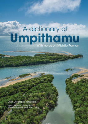 A Dictionary of Umpithamu, with notes on Middle Paman - Verstraete, Jean-Christophe