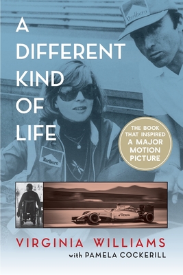 A Different Kind of Life - Williams, Virginia, Ph.D., and Cockerill, Pamela