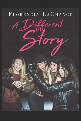 A Different Story: Weekend With Karo - A Novella - LaChance, Florencia B