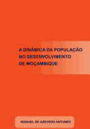 A Dinamica Da Populacao No Desenvolvimento de Mocambique