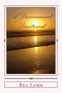 A Discernment Devotional: 141 Bible Verses for Your Discernment Journey