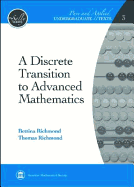 A Discrete Transition to Advanced Mathematics - Richmond, Bettina