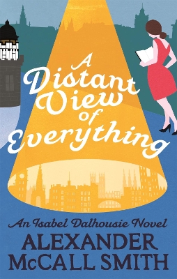 A Distant View of Everything - McCall Smith, Alexander