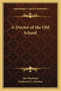 A Doctor of the Old School