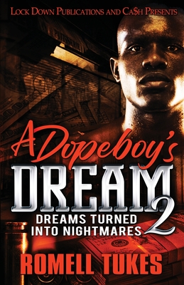 A Dopeboy's Dream 2 - Tukes, Romell