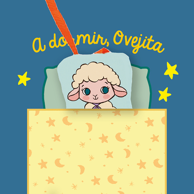 A Dormir, Ovejita: Volume 2 - Teba, Alicia (Illustrator)
