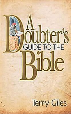 A Doubter's Guide to the Bible - Giles, Terry