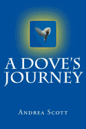 A Dove's Journey