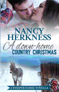 A Down-Home Country Christmas: A Whisper Horse Novella