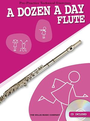 A Dozen A Day - Flute - Hal Leonard Publishing Corporation