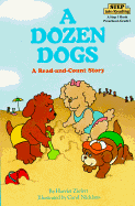 A Dozen Dogs: A Math Reader - Ziefert, Harriet