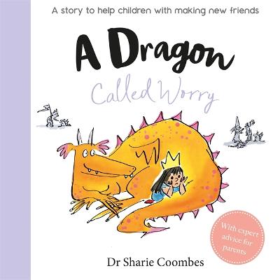 A Dragon Called Worry - Coombes, Sharie, Dr.