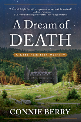 A Dream of Death: A Kate Hamilton Mystery - Berry, Connie