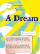 A Dream: Self Esteem Series for Children Ages 2-10