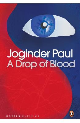 A Drop of Blood - Paul, Joginder, and Shingavi, Snehal (Translated by)