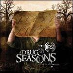 A Drug for All Seasons