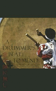 A Drummer's Beat to Mend