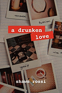 A Drunken Love