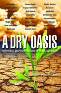 A Dry Oasis: Institutional Adaptation to Climate on the Canadian Plains