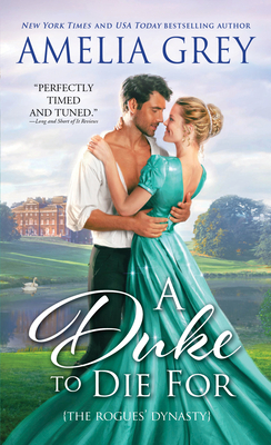 A Duke to Die for - Grey, Amelia