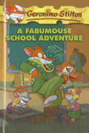 A Fabumouse School Adventure