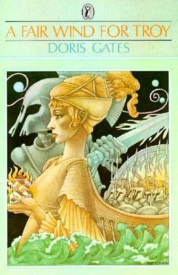 A Fair Wind for Troy - Gates, Doris