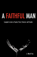 A Faithful Man