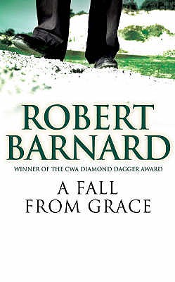 A Fall from Grace - Barnard, Robert