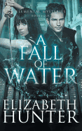A Fall of Water: Elemental Mysteries Book Four