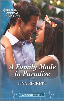 A Family Made in Paradise - Beckett, Tina