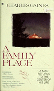 A Family Place - Gaines, Charles