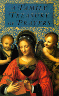 A Family Treasury of Prayers: With Paintings from the Great Art Museums of the World