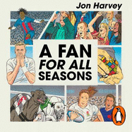 A Fan for All Seasons: A Journey Through Life and Sport