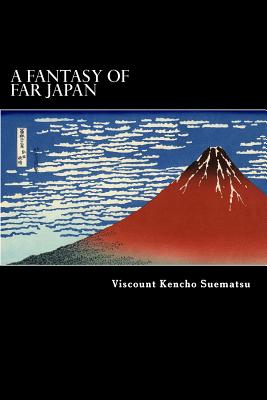 A Fantasy of Far Japan - Suematsu, Kencho