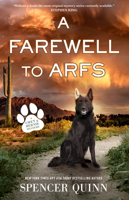 A Farewell to Arfs: A Chet & Bernie Mystery - Quinn, Spencer