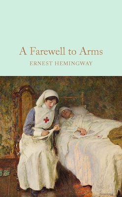 A Farewell To Arms - Hemingway, Ernest