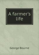 A Farmer's Life