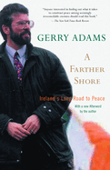 A Farther Shore: Ireland's Long Road to Peace