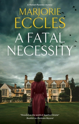 A Fatal Necessity - Eccles, Marjorie
