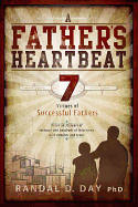 A Father's Heartbeat: 7 Virtues of Successful Fathers