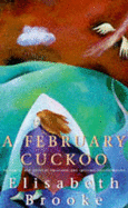 A February Cuckoo - Brooke, Elisabeth